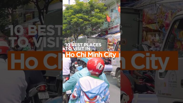 Top 10 places to visit in Ho Chi Minh City