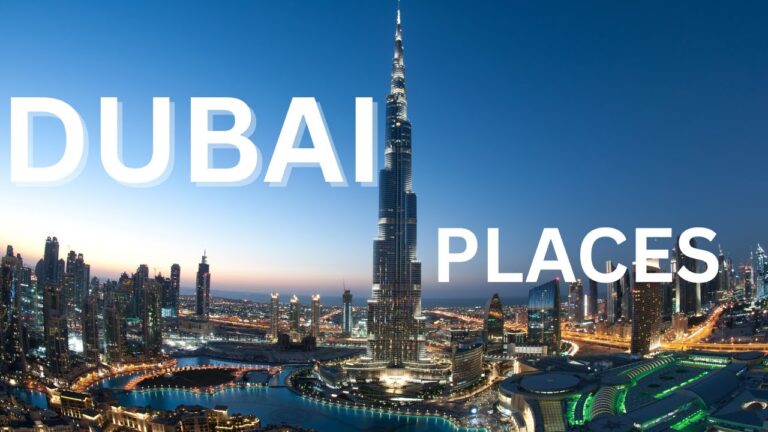 Top 25 Tourist Attractions in Dubai,