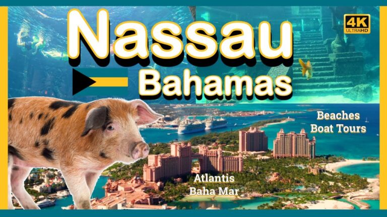 Nassau Bahamas Travel Guide – Beaches, Boat Tours, Atlantis, Baha Mar